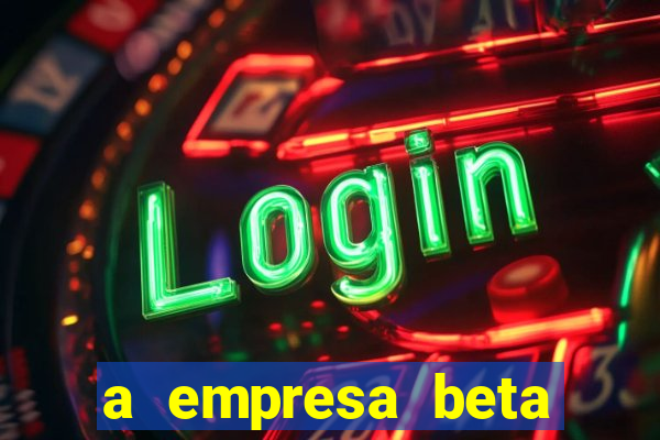a empresa beta finalizou dezembro com 20 unidades